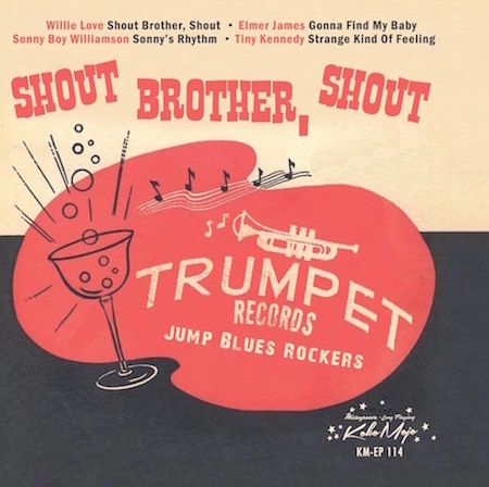 V.A. - Shout Brother Shout :Trump Records ,Jump Blues ( Ltd Ep )
